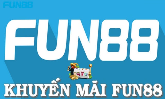 Thông Tin Nhà Cái Fun88 5 Hàng loạt chương trình khuyến mãi dành cho thành viên của nhà cái