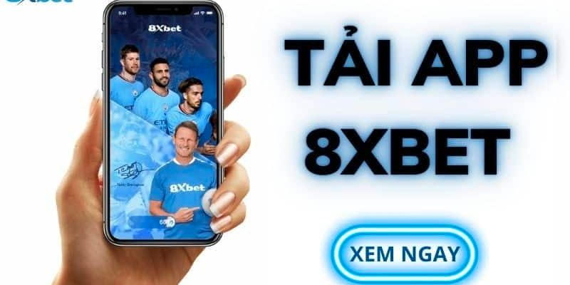 Thông Tin Nhà Cái 8XBET 3 Tải app 8xbet